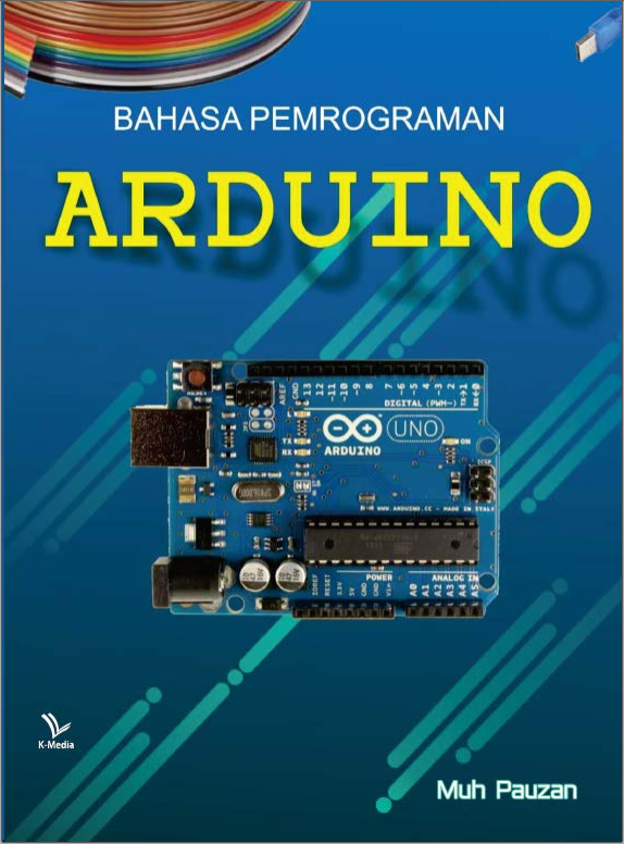 Bahasa Pemrograman Arduino Belajar Elektronika Teori Dan Aplikasi